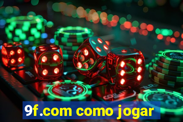 9f.com como jogar